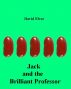 Jack and the Brilliant Professor by David Elvar