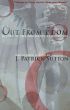 Out From Edom: Book I of the Irredente Chronicles by Patrick Sutton
