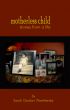 Motherless Child - stories from a life by Sarah Weathersby