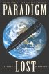 Paradigm Lost: Book 1 of the Argosy Trilogy by Stephen J. Schrader