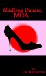 Addison Crouse, MBA : An Office Fantasy by Joe Brewster