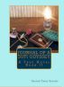 Journal of a Sufi Odyssey A True Novel Book II by Tariq Knecht