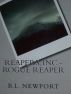 Reapers, Inc. - Rogue Reaper by B.L.  Newport