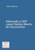 Adotando ODF como Padrão Aberto de Documentos by Cezar Taurion