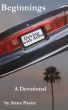 Beginnings: A Driving with Anna Devotional by Anna Payne