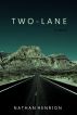 Two-Lane by Nathan Henrion