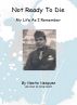 Not Ready To Die by Nila Gott