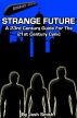 Strange Future: A 23rd Century Guide for the 21st Century Cynic by Josh Smith