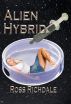 Alien Hybrid by Ross Richdale