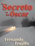 El secreto del tío Óscar by Fernando Trujillo