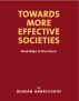 Towards More Effective Societies  Road Maps To The Future by Bohdan Hawrylyshyn