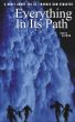 Everything In Its Path by Steve Alcorn