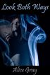 Look Both Ways by Alice Gray