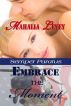 Embrace the Moment by  