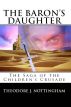 The Baron's Daughter: The Saga of the Children's Crusades by Theosis Books 