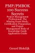 PMP/PMBOK 100 Success Secrets: Project Management Professional; The Missing Exam Study, Certification Preparation and Project Management Body of Knowledge Application Guide by  