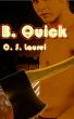 B. Quick by C. S, Laurel