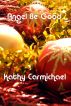 Angel Be Good by Kathy Carmichael
