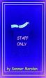Staff Only by Sommer Marsden
