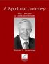 A Spiritual Journey: Why I Became a Christian Scientist by Richard A. Nenneman