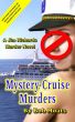 Mystery Cruise Murders by Bob Moats