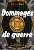 Dommages de guerre by Paul Bol by L'UrbaineDesArts Editions NovelingPress