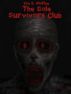 The Sole Survivors' Club by Zoe E. Whitten