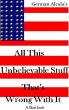All This Unbelievable Stuff That's Wrong With It by German Alcala