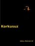 Korkusuz by Gökçe Mehmet AY