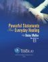 Powerful Statements for Everyday Healing by Betsy Bartter Muller