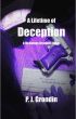 A Lifetime of Deception by Pete PJ Grondin