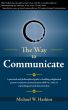 The Way to Communicate by Mike Harkins