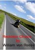 Reckless Choice by William von Reese