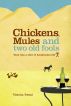 Chickens, Mules and Two Old Fools by Victoria Twead