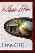 A Matter of Pride by Jane Gill