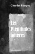 Les Plénitudes amères by Chantal Peugny