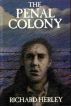 The Penal Colony by Richard Herley
