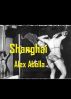 Shanghai by Alex Abella
