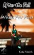 After the Fall: When Fur Flies by Kate Smith