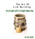 The Art Of Link Building by Kyle Healey