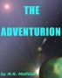 The Adventurion by M. R. Mathias