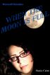 When the Moon is Full by Stacia Caine