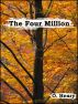 The Four Million by  
