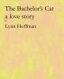 The Bachelor's Cat by Lynn Hoffman