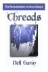 Threads: The Reincarnation of Anne Boleyn by Nell Gavin