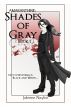 Shades of Gray by Joleene Naylor