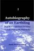 Autobiography of an Earthling: One Man's Spiritual Journey To Embracing His Humanity by Jack Preston King