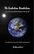The Evolution Revolution   (A Handbook for Personal & Global Transformation) by  Saharadevi