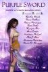 Purple Sword Sampler August 2009 by Purple Sword Publications