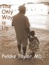 The Only Way is Up: The Journey of an Immigrant by Folake Taylor, MD